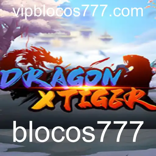 DragonXTiger: O Fascinante Mundo dos Blocos777